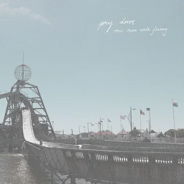 Once More with Feeling by Prey Drive - album cover