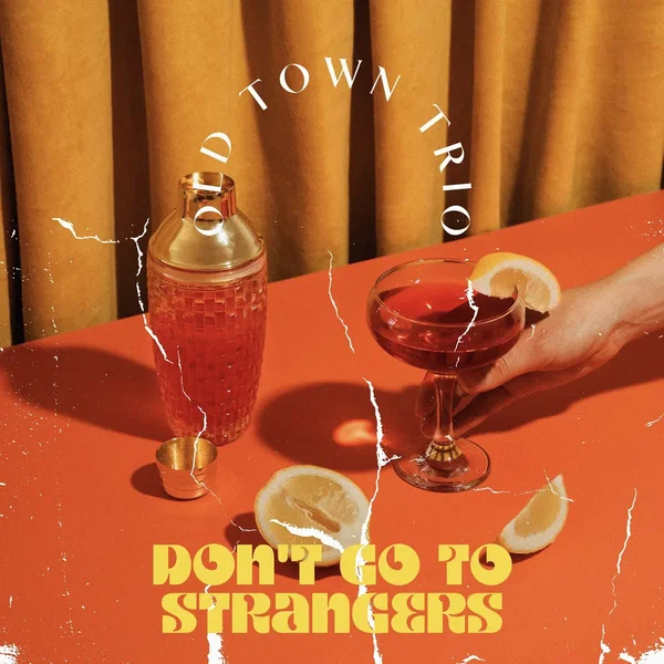 Don’t Go to Strangers