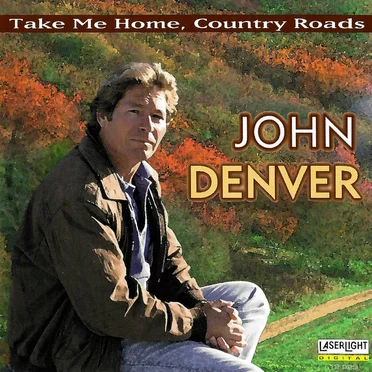 Take Me Home, Country Roads