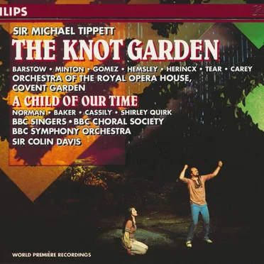 The Knot Garden / A Child of Our Time