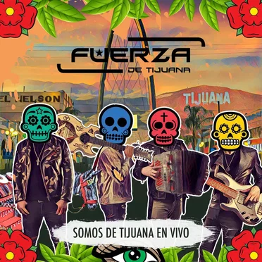 Somos de Tijuana en vivo