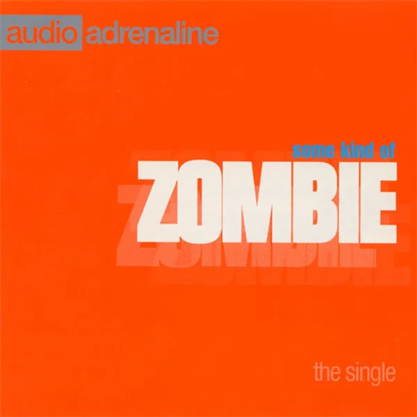 Some Kind of Zombie - The Single