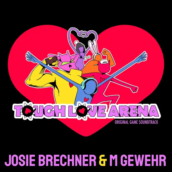 Tough Love Arena (Original Game Soundtrack)