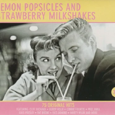 Lemon Popsicles and Strawberry Milkshakes by Various Artists - album cover