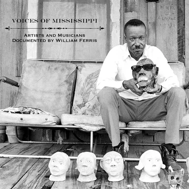 Voices of Mississippi: Artists and Musicians Documented by William Ferris by Various Artists - album cover