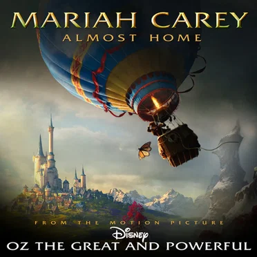 Almost Home (Music from the Motion Picture "Oz the Great and Powerful")