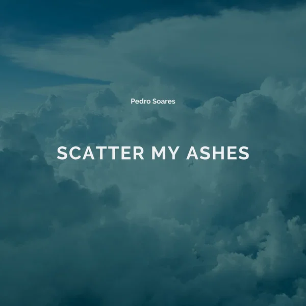 Scatter My Ashes