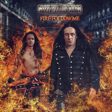 Fire Follow Me by Anti Tank Nun - album cover