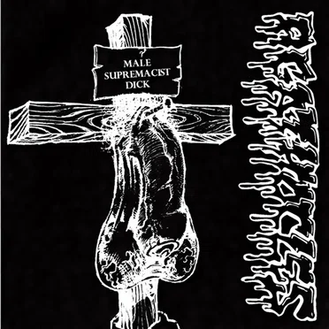 Male Supremacist Dick / Back From the Grave