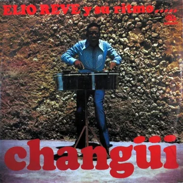 Elio Revé y su ritmo changüí