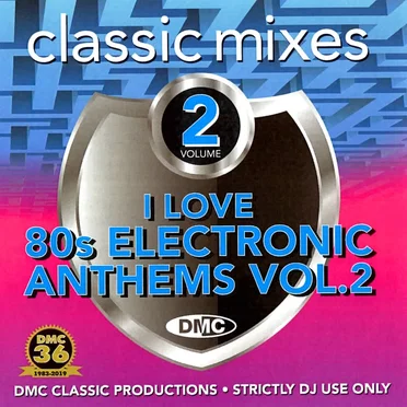 Classic Mixes: I Love 80s Electronic Anthems, Vol. 2 by Various Artists - album cover