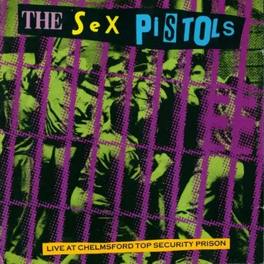 Live at Chelmsford Top Security Prison by Sex Pistols - album cover