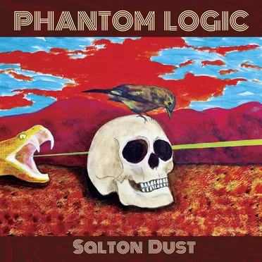 Salton Dust by Phantom Logic - album cover