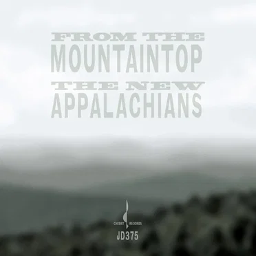 From the Mountaintop by The New Appalachians - album cover