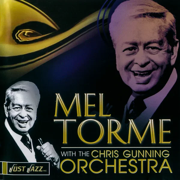Just Jazz: Mel Tormé With the Chris Gunning Orchestra