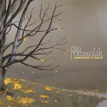 Narcissist's Waltz by Die Romantik - album cover