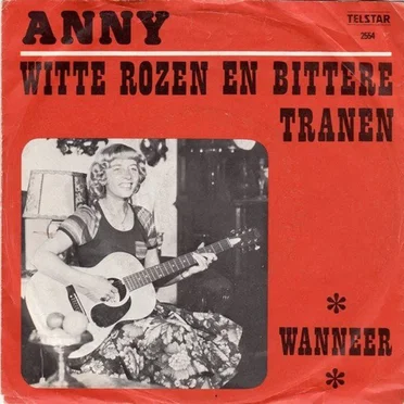 Witte rozen en bittere tranen / Wanneer