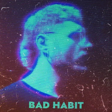 Bad Habit
