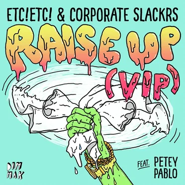 Raise Up (VIP mix)