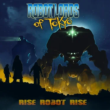 Rise Robot Rise by Robot Lords of Tokyo - album cover