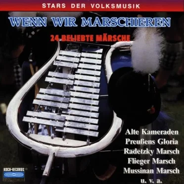 Wenn wir marschieren (24 beliebte Märsche) by Various Artists - album cover