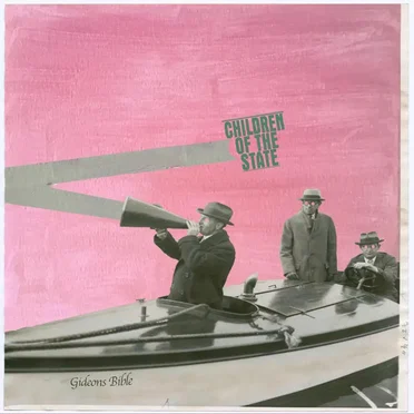 Gideons Bible by Children of the State - album cover