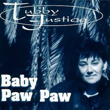 Baby Paw Paw by Tubby Justice - album cover