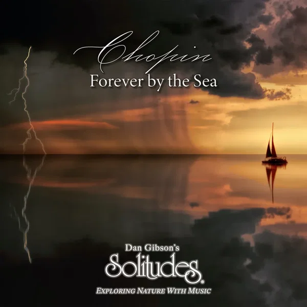 Chopin: Forever by the Sea