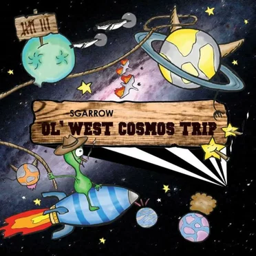 Ol’ West Cosmos Trip by Sgarrow - album cover
