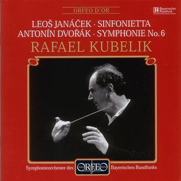 Janáček: sinfonietta / Dvořák: Symphonie no. 6