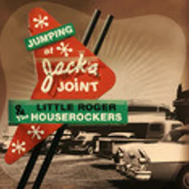 Jumping at Jack’s Joint by Little Roger & The Houserockers - album cover