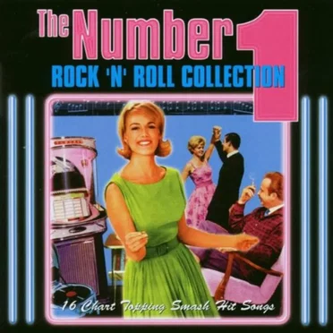 The Number 1: Rock ’n’ Roll Collection by Various Artists - album cover