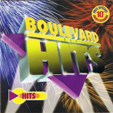 Boulevard des hits: 10 ans by Various Artists - album cover