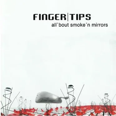 All 'Bout Smoke 'N Mirrors