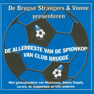 De allerbeste van De Spionkop van Club Brugge