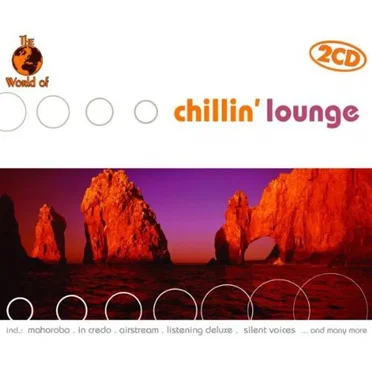 The World of Chillin’ Lounge by Various Artists - album cover