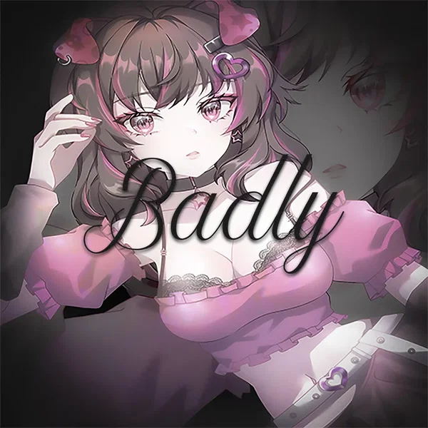 Badly
