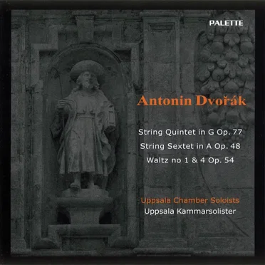 String Quintet in G, op. 77 / String Sextet in A, op. 48 / Waltz no. 1 & 4, op. 54