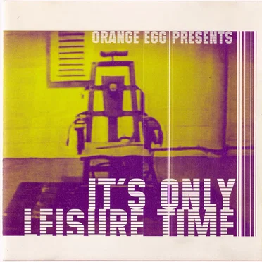 It's Only Leisure Time by Various Artists - album cover