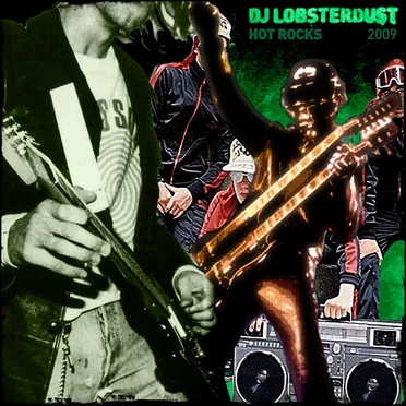 Hot Rocks by DJ Lobsterdust - album cover