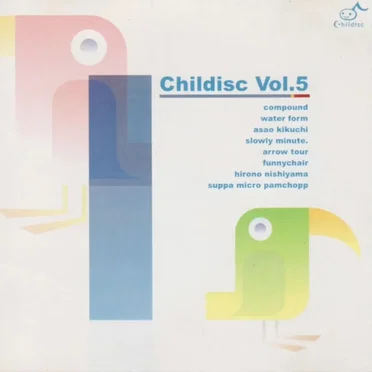 Childisc Vol.5 by Various Artists - album cover