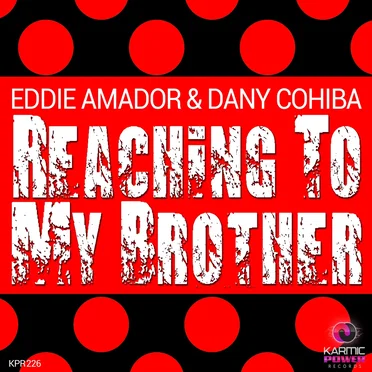 Reaching To My Brother