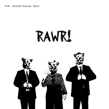 Rawr! by The Great Bear Trio - album cover