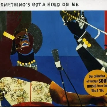 Something's Got a Hold on Me by Various Artists - album cover