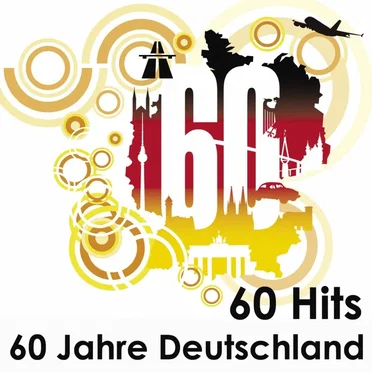 60 Hits: 60 Jahre Deutschland by Various Artists - album cover