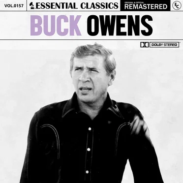 Essential Classics, Vol. 157: Buck Owens by Buck Owens - album cover