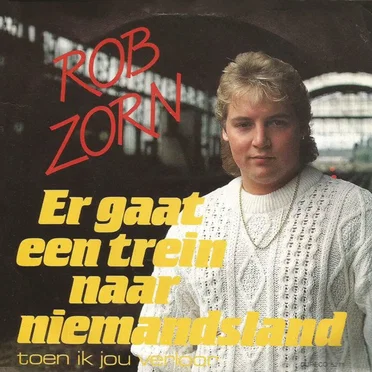 Er gaat een trein naar Niemandsland / Toen ik jou verloor