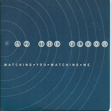 Watching You Watching Me by 4-2 The Floor - album cover