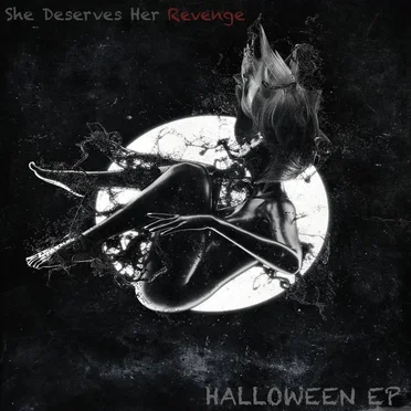 Halloween EP by She Deserves Her Revenge - album cover