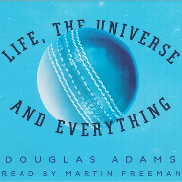 Life, the Universe and Everything by Douglas Adams - album cover